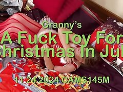 Granny's A Fuck Toy For Christmas In July 11 24 2024 CAMS145M